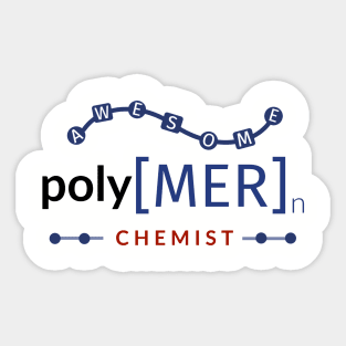 Polymer Chemist Gift Idea Sticker